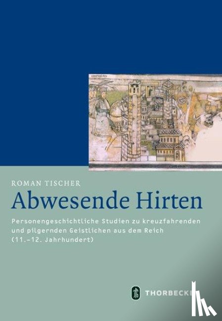 Tischer, Roman - Abwesende Hirten