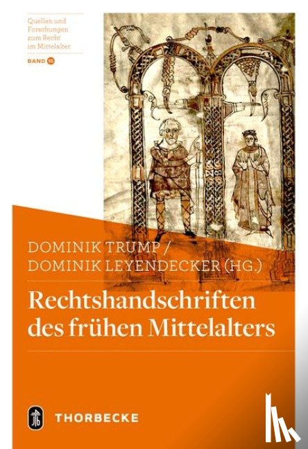  - Rechtshandschriften des frühen Mittelalters