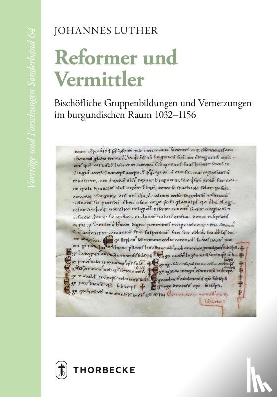 Luther, Johannes - Reformer und Vermittler