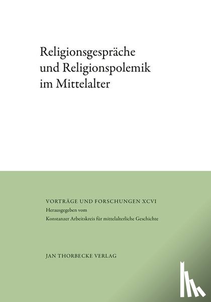  - Religionsgespräche und Religionspolemik im Mittelalter