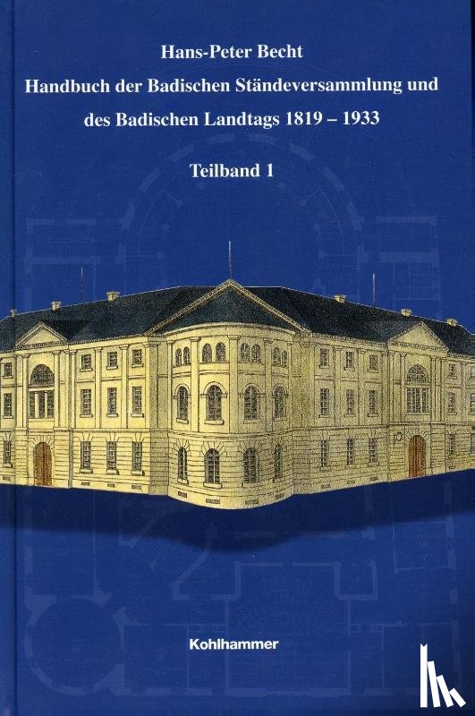  - Handbuch der Badischen Ständeversammlung und des Badischen Landtags 1819-1933