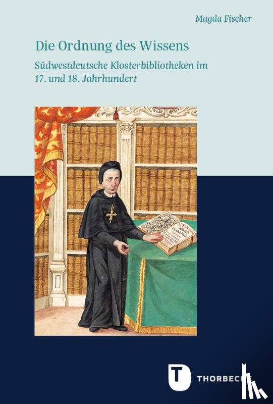 Fischer, Magda - Die Ordnung des Wissens