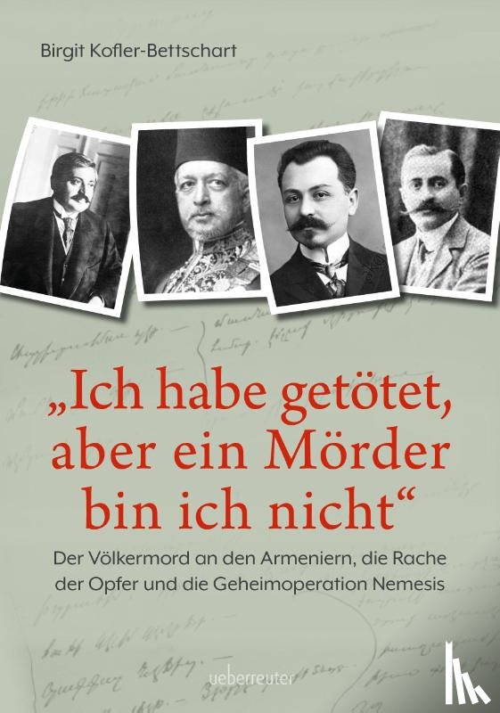 Kofler-Bettschart, Birgit - "Ich habe getötet, aber ein Mörder bin ich nicht"