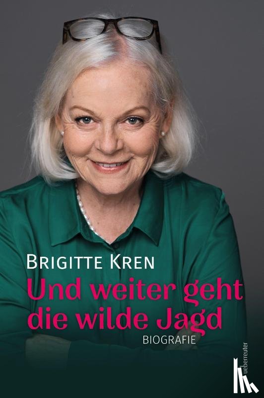 Kren, Brigitte - Und weiter geht die wilde Jagd