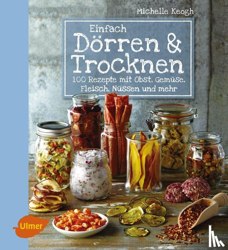 Keogh, Michelle - Einfach Dörren & Trocknen