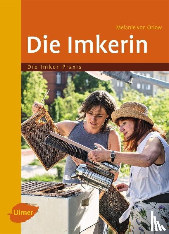 Orlow, Melanie von - Die Imkerin