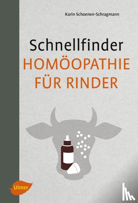 Schoenen-Schragmann, Karin - Schnellfinder Homöopathie für Rinder