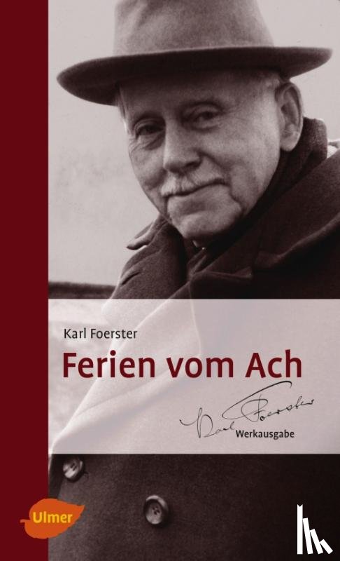 Foerster, Karl - Ferien vom Ach