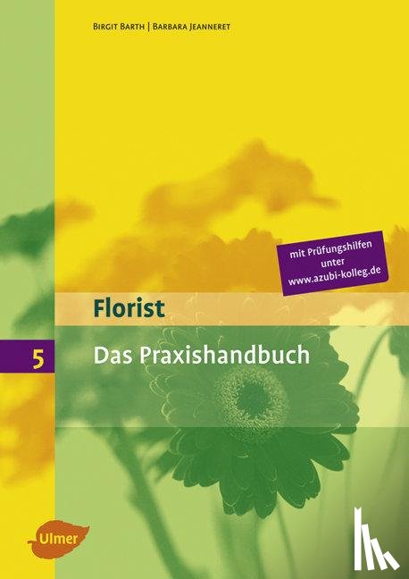 Barth, Birgit, Jeanneret, Barbara - Praxishandbuch Floristik
