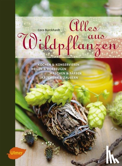 Burckhardt, Coco - Alles aus Wildpflanzen