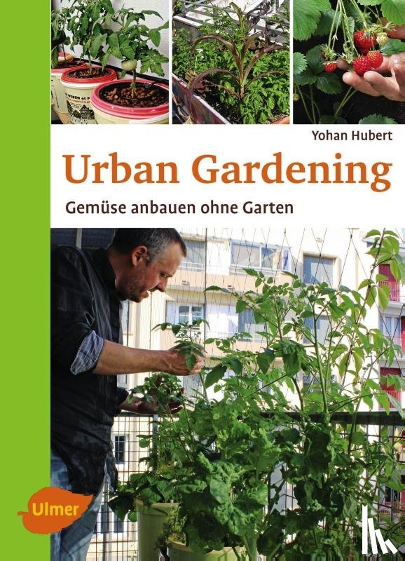 Hubert, Yohan - Urban Gardening
