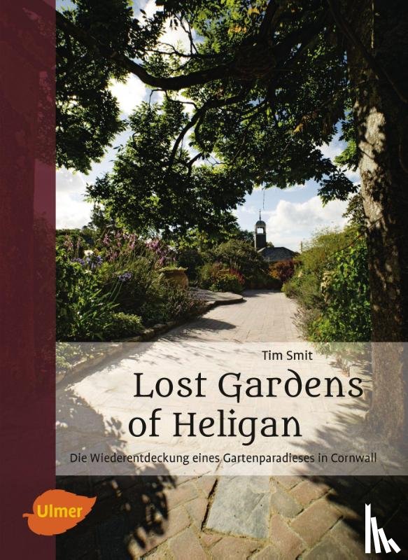 Smit, Tim - Lost Gardens of Heligan