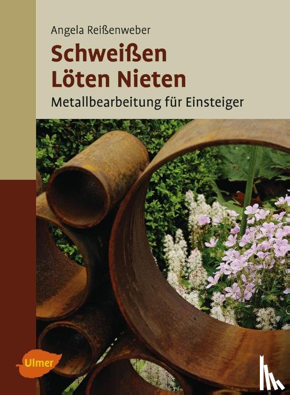 Reißenweber, Angela - Schweißen, Löten, Nieten