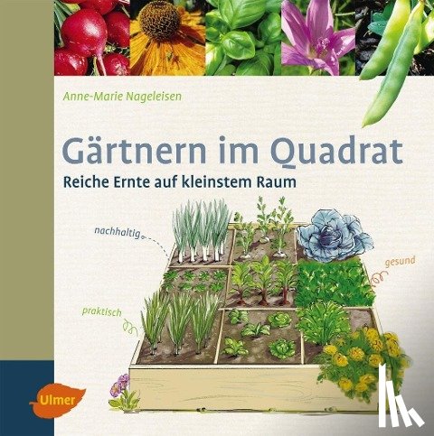 Nageleisen, Anne-Marie - Gärtnern im Quadrat