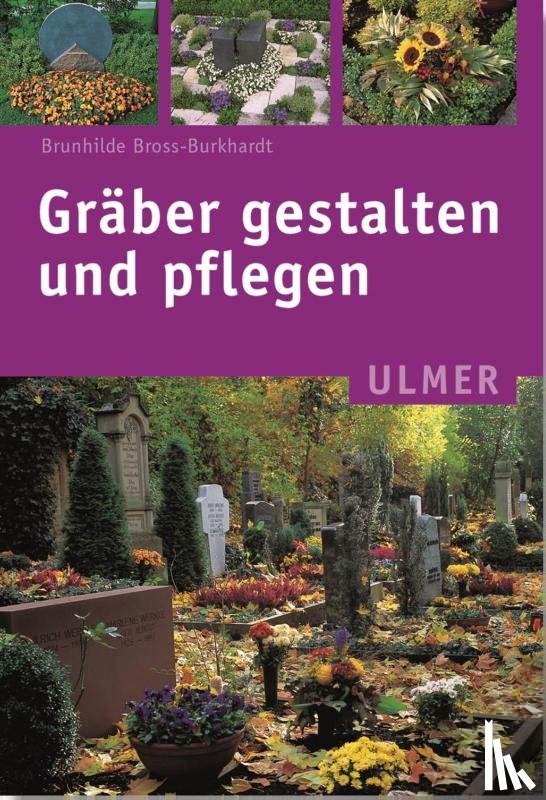Bross-Burkhardt, Brunhilde - Gräber gestalten und pflegen