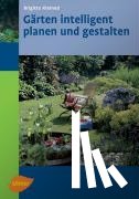 Kleinod, Brigitte - Gärten intelligent planen und gestalten