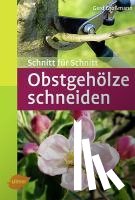 Großmann, Gerd - Obstgehölze schneiden