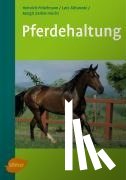 Pirkelmann, Heinrich, Ahlswede, Lutz, Zeitler-Feicht, Margit H. - Pferdehaltung