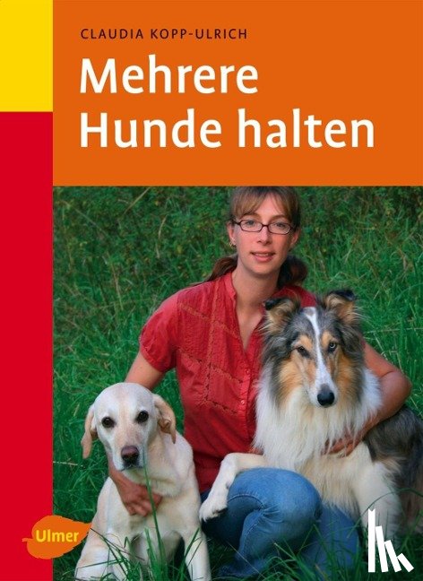 Kopp-Ulrich, Claudia - Mehrere Hunde halten