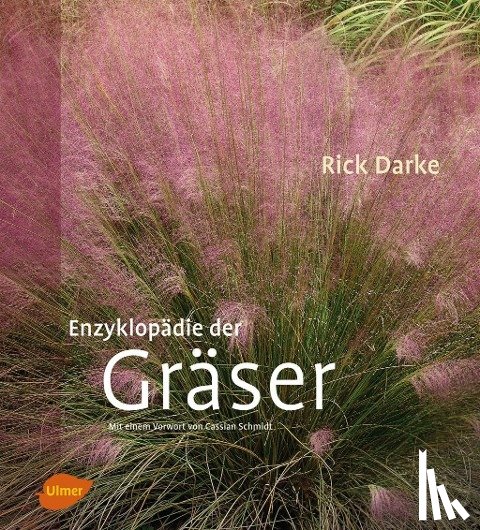 Darke, Rick - Enzyklopädie der Gräser