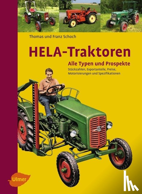 Schoch, Thomas, Schoch, Franz - HELA-Traktoren