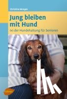 Menges, Christine - Jung bleiben mit Hund