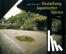 Keane, Marc Peter - Gestaltung Japanischer Gärten