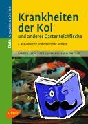 Lechleiter, Sandra, Kleingeld, Dirk Willem - Krankheiten der Koi und anderer Gartenteichfische