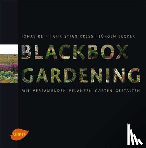 Reif, Jonas, Kreß, Christian - Blackbox-Gardening