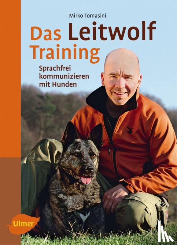 Tomasini, Mirko - Das Leitwolf-Training