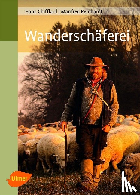 Chifflard, Hans, Reinhardt, Manfred - Wanderschäferei