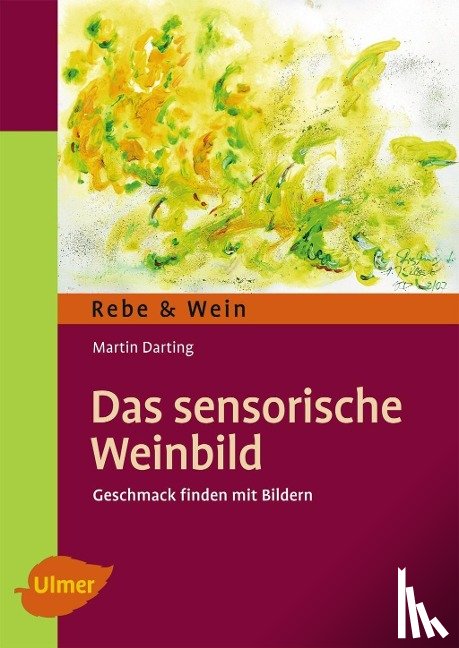 Darting, Martin - Das Sensorische Weinbild