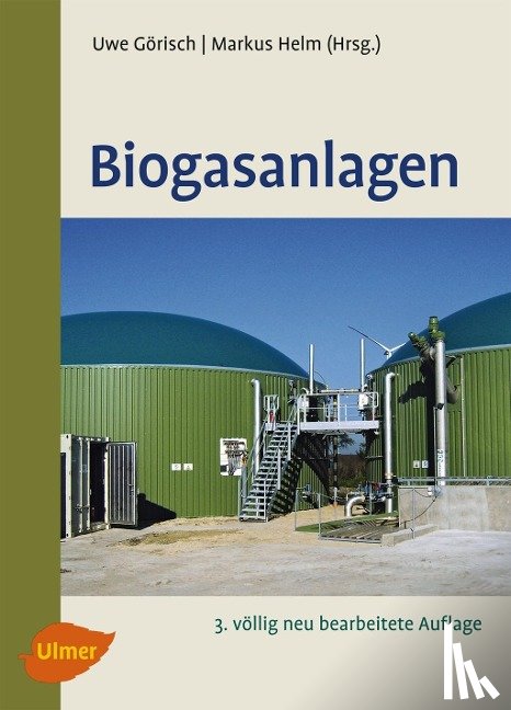 Görisch, Uwe, Helm, Markus - Biogasanlagen
