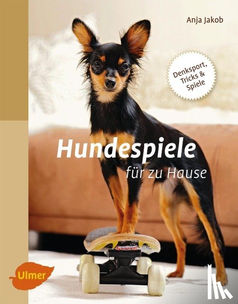 Jakob, Anja - Hundespiele für zu Hause