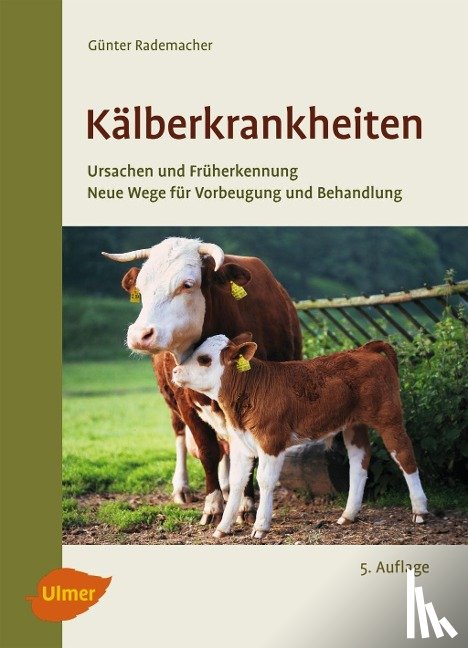 Rademacher, Günter - Kälberkrankheiten