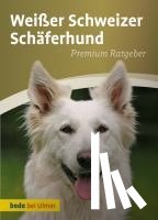 Schmitt, Annette - Weißer Schweizer Schäferhund