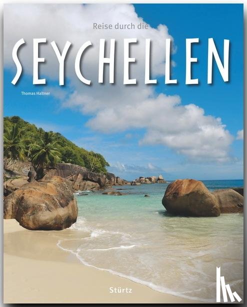 Haltner, Thomas - Reise durch die Seychellen