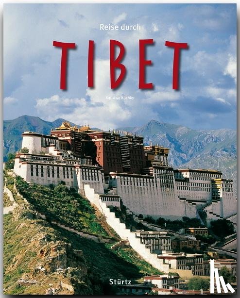 Küchler, Kai U. - Reise durch Tibet
