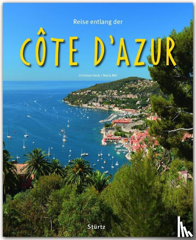 Mill, Maria - Reise entlang der Côte d'Azur