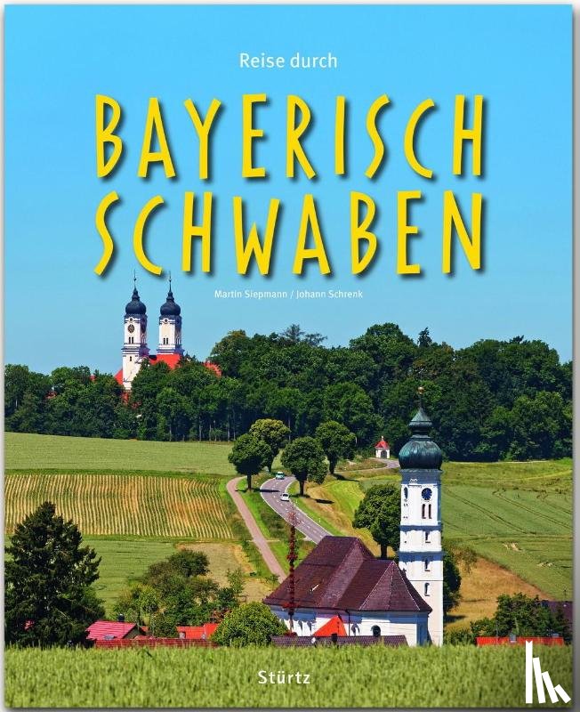 Schrenk, Johann - Reise durch Bayerisch-Schwaben