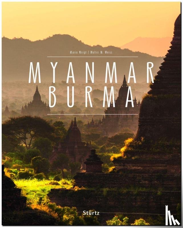 Weiss, Walter M. - MYANMAR BURMA