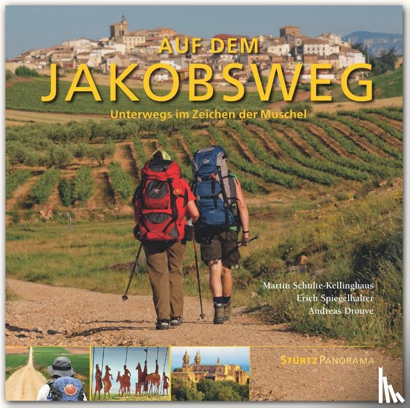 Drouve, Andreas - PANORAMA Auf dem Jakobsweg - Unterwegs im Zeichen der Muschel