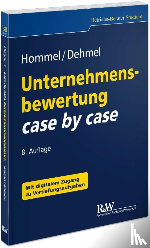 Hommel, Michael, Dehmel, Inga - Unternehmensbewertung case by case
