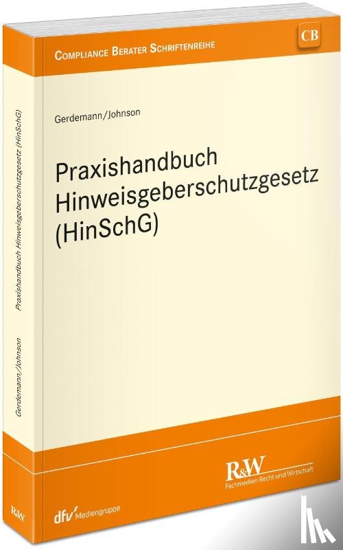 Gerdemann, Simon, Johnson, David - Praxishandbuch Hinweisgeberschutzgesetz (HinSchG)