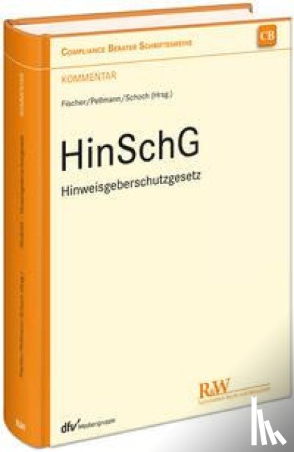  - HinSchG - Hinweisgeberschutzgesetz
