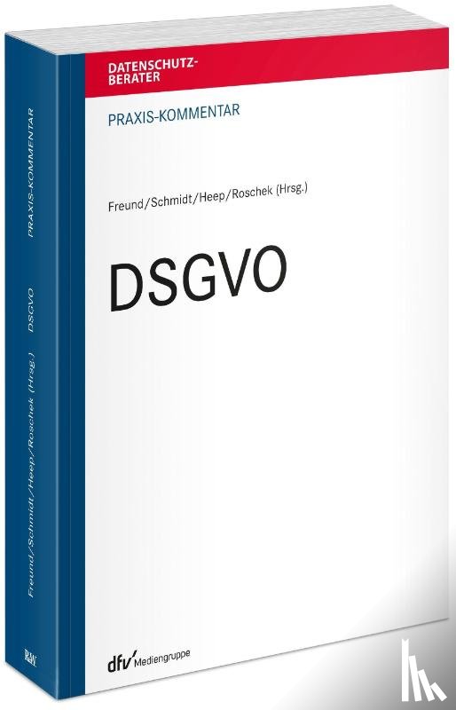  - Praxis-Kommentar DSGVO