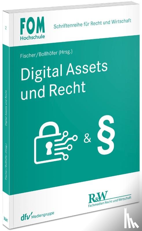  - Digital Assets und Recht