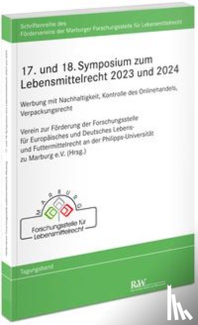 - 17. und 18. Symposium zum Lebensmittelrecht 2023 und 2024