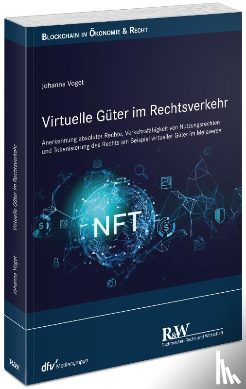 Voget, Johanna - Virtuelle Güter im Rechtsverkehr