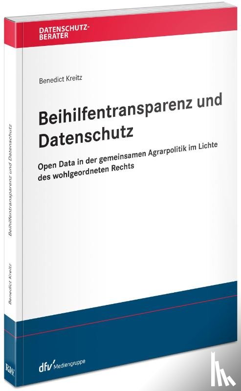 Kreitz, Benedict - Beihilfentransparenz und Datenschutz
